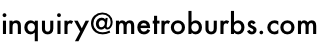 Inquiry - Metroburbs.com